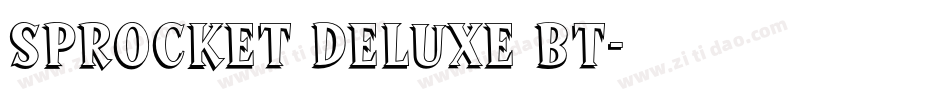 Sprocket Deluxe BT字体转换